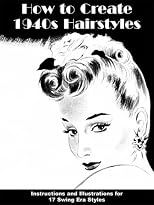 How to Create 1940s Hairstyles