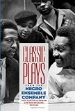 Classic Plays from the Negro Ensemble Company
