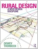 Rural Design: A New Design Discipline
