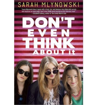 Don't Even Think about It - Street Smart, by Sarah Mlynowski