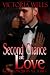 Second Chance at Love (Love Conquers All)