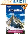 Lonely Planet Argentina (Country Guide) (Country Travel Guide)