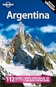 Lonely Planet Argentina (Country Guide) (Country Travel Guide)