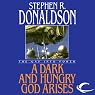 A Dark and Hungry God Arises: The Gap into Power: The Gap Cycle, Book 3