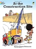 At the Construction Site (Dover Coloring Books)