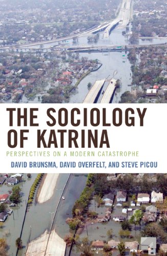 The Sociology of Katrina: Perspectives on a Modern Catastrophe