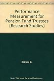 Performance measurement for pension fund trustees