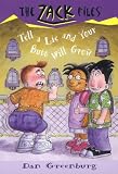Tell A Lie And Your Butt Will Grow (Turtleback School & Library Binding Edition)