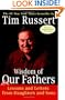 Wisdom of Our Fathers: Lessons and Letters from Daughters and Sons