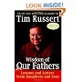 Wisdom of Our Fathers: Lessons and Letters from Daughters and Sons