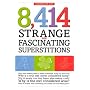 8,414 Strange and Fascinating Superstitions