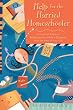 Help for the Harried Homeschooler: A Practical Guide to Balancing Your Child's Education with the Rest of Your Life