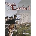Les oubli�s de l'Empire, Tome 1 : Poussi�res de gloire