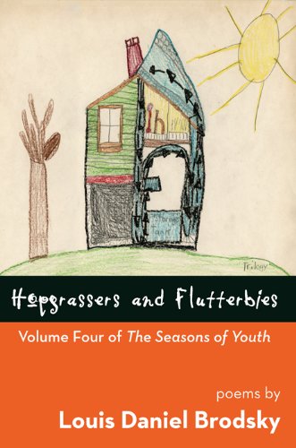Hopgrassers and Flutterbies: Volume Four of The Seasons of Youth