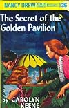 The Secret of the Golden Pavilion (Nancy Drew Mystery Stories, No. 36)