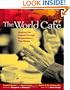 The World Cafe: Shaping Our Futures Through Conversations That Matter