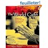 The World Cafe: Shaping Our Futures Through Conversations That Matter