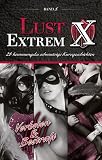 Produkt-Bild: Lust Extrem - Band 1: 28 hemmungslos schmutzige Kurzgeschichten