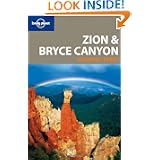 Zion and Bryce Canyon National Parks (Lonely Planet National Parks)'