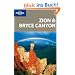 Zion & Bryce Canyon National Parks (Lonely Planet Zion & Bryce Canyon National Parks)