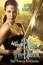 The Twelve Kingdoms: The Talon of the Hawk The Twelve Kingdoms: The Talon of the Hawk