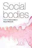 Social bodies