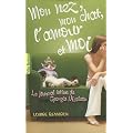 Le journal intime de Georgia Nicolson, Tome 1 : Mon nez, mon chat, l'amour et... moi