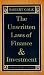 The Unwritten Laws of Finance and Investment