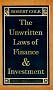 The Unwritten Laws of Finance and Investment