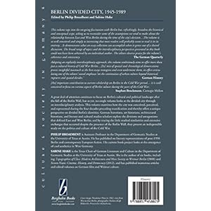 Berlin Divided City, 1945-1989 (Culture & Society in Germany)