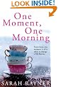 One Moment, One Morning