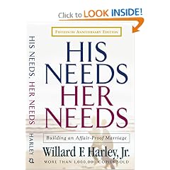 His Needs, Her Needs: Building an Affair-Proof Marriage