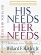 His Needs, Her Needs: Building an Affair-Proof Marriage