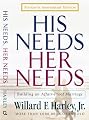 His Needs, Her Needs: Building an Affair-Proof Marriage