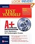 Test Yourself A+ Certification, Fourth Edition (Certification Press)