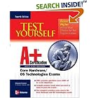 Click here to buy Test Yourself A+ Certification, Fourth Edition (Certification... by  Michael Pastore.