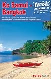 Ko Samui-Bangkok: Das komplette Reisehandbuch - Ariane Martin