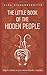 The Little Book of the Hidden People: Twenty stories of elves from Icelandic folklore