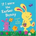 If I Were the Easter Bunny