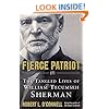 Fierce Patriot: The Tangled Lives of William Tecumseh Sherman