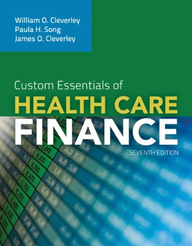 custom essentials of health care finance
