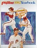 1982 Philadelphia Phillies Yearbook autographed by Tug McGraw, Gary Matthews, Paul Owens, Greg Gross, Mike Krukow, Ed Farmer, & Sparky Lyle