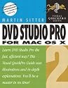 DVD Studio Pro for Mac OS X: Visual QuickPro Guide