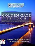 Modern Times Wonders GOLDEN GATE BRIDGE San Francisco
