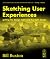 Sketching User Experiences