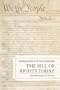 The Bill of Rights Today: Constitutional Limits on the Powers of Government