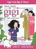 Gigi's First Day of School