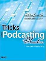 Tricks of the Podcasting Masters