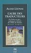 L'aube des traducteurs : De l'h�breu au grec : traducteurs et lecteurs de la Bible des Septante IIIe s. av. J.-C. - IVe s. apr. J.-C.