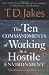 Ten Commandments of Working in a Hostile Environment